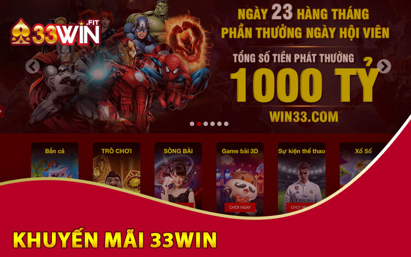 Khuyến Mãi 33Win