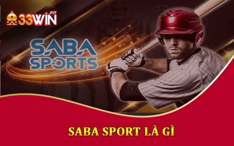 Saba Sport Là Gì